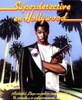 Смотреть Онлайн Полицейский из Беверли Хиллз / Beverly Hills Cop [1984]